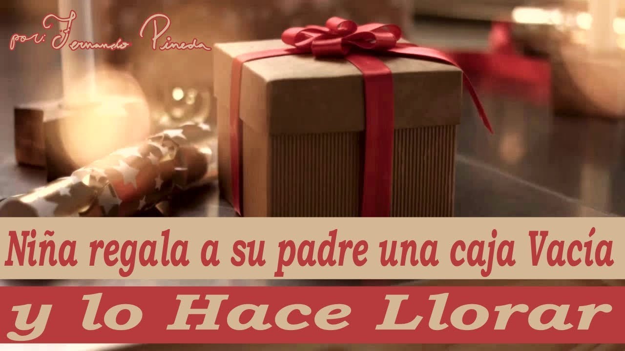 El Mejor Regalo Del Mundo - Reflexión Que Te Conmoverá - YouTube