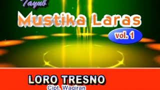 LORO TRESNO // APRILIA // MUSTIKA LARAS