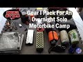 Camping Equipment I Pack For Solo Motorbike Overnighter | KLR650