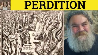 🔵 Perdition - Perdition Meaning - Perdition Examples - Perdition Definition - C2 Vocabulary