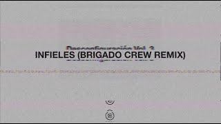 Peces Raros - Infieles (Brigado Crew Remix)