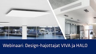 Climecon-webinaari: Uudet design-hajottajat VIVA ja HALO