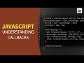 JavaScript Tutorial - Understanding CALLBACKS