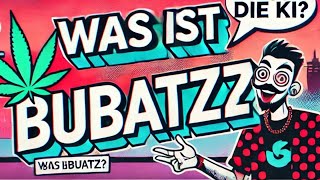 WOHER KOMMT BUBATZ? WAS IST BUBATZ? Die Wahrheit über den viralen Slang-Begriff! 💥💥💥 FRAG DIE KI 🔥