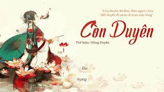 Còn duyên ll Hồng Duyên [Lyrics video]