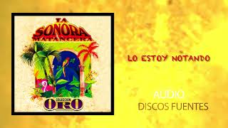 Lo Estoy Notando - La Sonora Matancera / Discos Fuentes [Audio Oficial]