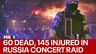 Russia says 60 dead, 145 injured in concert hall raid