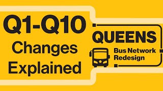 Explaining the Queens Bus Network Redesign | Q1-Q10 Buses