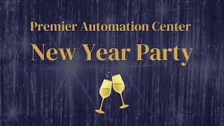 งานเลี้ยงสังสรรค์ประจำปี ส่งท้ายปีเก่าต้อนรับปีใหม่ 2023 (Premier Automation Center Party)