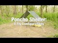 Poncho Shelter: 4 Fly Configurations