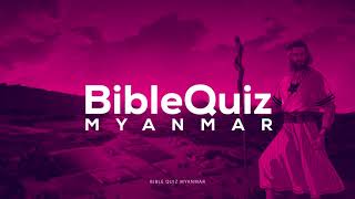 Bible Quiz Myanmar