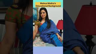 mahua moitra's educational background