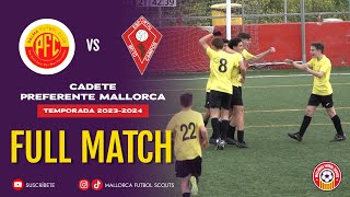 Palma FC Vs Campos - Cadete Preferente - Grupo B - Jornada 21