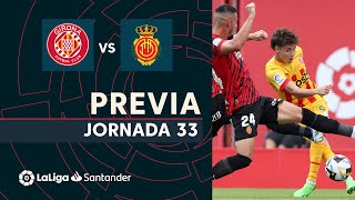 Previa Girona FC vs RCD Mallorca