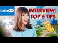 SMASH the DADA Interview! TOP 5 TIPS!