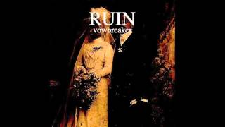 RUIN -VOWBREAKER PART II