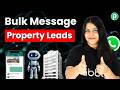 Send Bulk WhatsApp Messages to Real Estate Leads