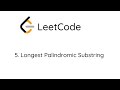 LeetCode 5. Longest Palindromic Substring (Python)