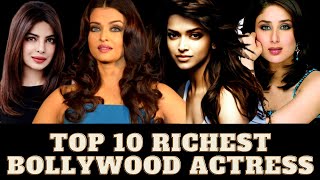 Top 10 Most Richest Bollywood Actress 2022 #latest #trending #bollywood