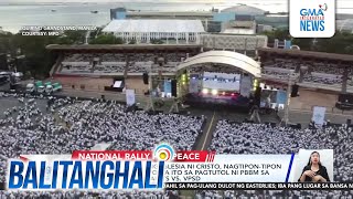 PNP - 1.8-M miyembro ng Iglesia ni Cristo, nagtipon-tipon kahapon; bilang suporta... | Balitanghali