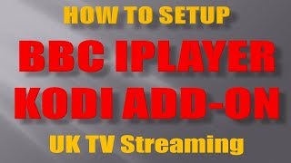 How to Install BBC iPlayer Addon on Kodi