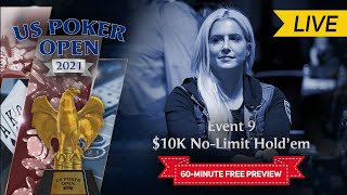 U.S. Poker Open 2021 | Event #9 $10,000 No Limit Hold'em Final Table