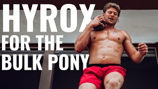 Hyrox for the Bulk Ponys