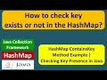 How to check key exists or not in the HashMap? | HashMap (ContainsKey) | Java Collection Framework