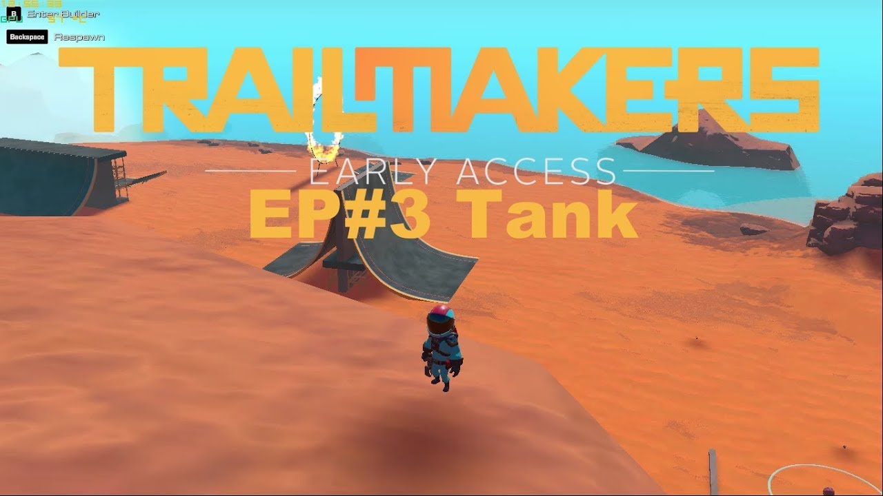 Trailmakers Ep 3 Tank Youtube