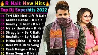 R Nait New Songs | R Nait All Song || New Punjabi Jukebox 2021 | R Nait All New Song 2022 | New Song