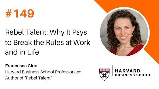 Rebel Talent: Why It Pays to Break the Rules at Work and in Life