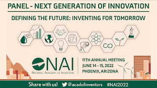 NAI 2022 - Panel | Next Generation of Innovation