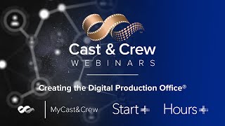 Digital Production Office® - MyCast&Crew, Start+ and Hours+ for the Crew