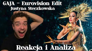 JUSTYNA STECZKOWSKA | GAJA - Eurovision Edit | Revamp | Reakcja i analiza