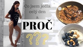 Co jsem jedla celý den a PROČ.. | Vysvětlení, příklady jídel