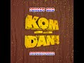 kom dan original mix