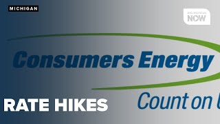 Consumers Energy seeks $436 million rate hike amid backlash from Michigan AG