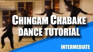 Chingam Chabake Dance Tutorial - Intermediate level