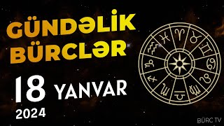 Bürclər 18 Yanvar 2024 - Günün Ulduz Falı - BÜRC TV