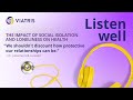 The Impact of Social Isolation and Loneliness on Health - Listen Well Podcast Episode 11 by Viatris