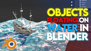 How To Float Any Object On Water - Blender Tutorial