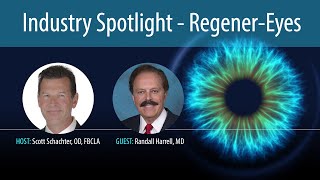 Industry Spotlight: Regener-Eyes