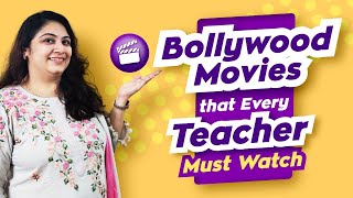 Bollywood Teacher Movie List | Must Watch Movies for Teachers | TeacherPreneur