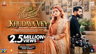 Khudaya Vey | Bilal Saeed | Momina Mustehsan | Music Video OST Dum Mastam | Imran Ashraf | Amar Khan