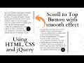 Create Scroll to Top Button Using HTML, CSS, and jQuery