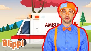 Ambulance Song | Blippi | Kids learning Songs | Learn From Home | Educational Kids Songs