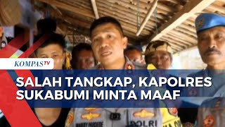 Minta Maaf, Kapolres Sukabumi Kunjungi Korban Salah Tangkap dan Penganiayaan oleh 4 Oknum Polisi