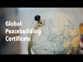 Global Peacebuilding Certificate | College of Humanities and Social Sciences