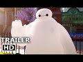 BAYMAX! Trailer (2022)