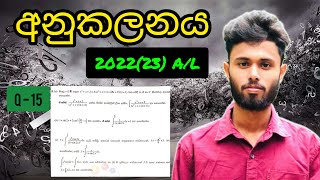 2022(2023) A/L අනුකලනය / Pure mathematics / INTEGRATION /  Q-15